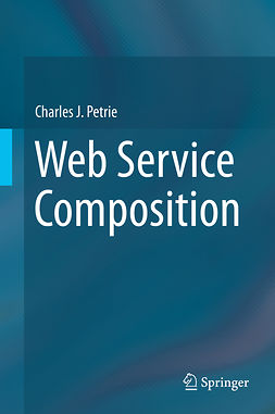 Petrie, Charles J. - Web Service Composition, ebook