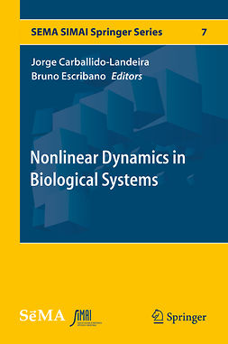 Carballido-Landeira, Jorge - Nonlinear Dynamics in Biological Systems, e-bok