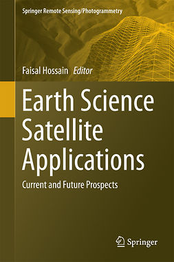 Hossain, Faisal - Earth Science Satellite Applications, ebook