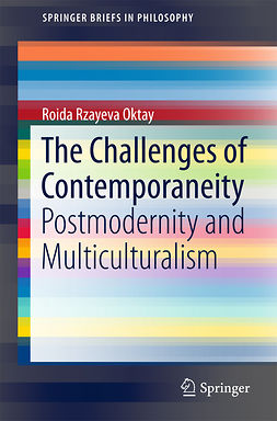 Oktay, Roida Rzayeva - The Challenges of Contemporaneity, ebook