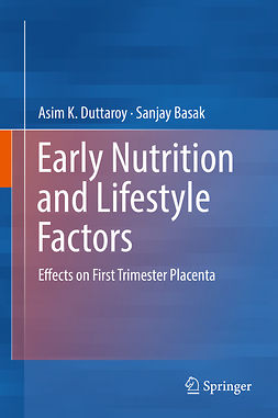 Basak, Sanjay - Early Nutrition and Lifestyle Factors, e-bok