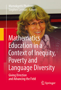 Lerman, Stephen - Mathematics Education in a Context of Inequity, Poverty and Language Diversity, ebook