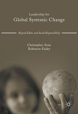 Robinson-Easley, Christopher Anne - Leadership for Global Systemic Change, ebook