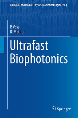Mathur, D. - Ultrafast Biophotonics, ebook