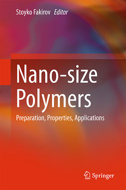 Fakirov, Stoyko - Nano-size Polymers, e-bok