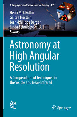 Berger, Jean-Philippe - Astronomy at High Angular Resolution, ebook