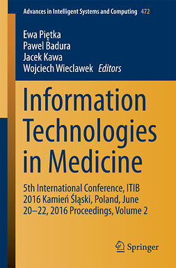 Badura, Pawel - Information Technologies in Medicine, e-bok