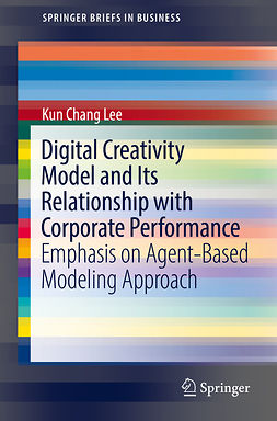 Lee, Kun Chang - Digital Creativity Model and Its Relationship with Corporate Performance, e-kirja