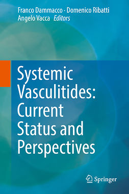 Dammacco, Franco - Systemic Vasculitides: Current Status and Perspectives, e-kirja