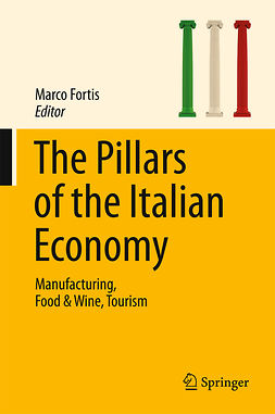 Fortis, Marco - The Pillars of the Italian Economy, ebook
