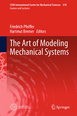 Bremer, Hartmut - The Art of Modeling Mechanical Systems, ebook