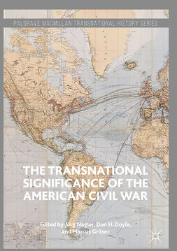 Doyle, Don H. - The Transnational Significance of the American Civil War, ebook