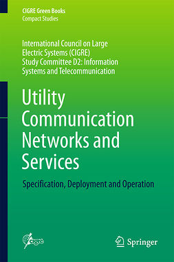 Samitier, Carlos - Utility Communication Networks and Services, e-bok