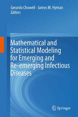 Chowell, Gerardo - Mathematical and Statistical Modeling for Emerging and Re-emerging Infectious Diseases, e-bok