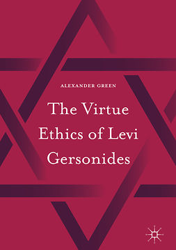 Green, Alexander - The Virtue Ethics of Levi Gersonides, ebook