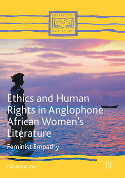 Eze, Chielozona - Ethics and Human Rights in Anglophone African Women’s Literature, e-bok