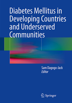 Dagogo-Jack, Sam - Diabetes Mellitus in Developing Countries and Underserved Communities, ebook