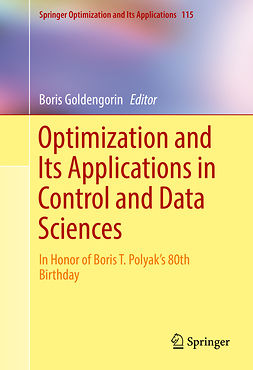 Goldengorin, Boris - Optimization and Its Applications in Control and Data Sciences, e-bok
