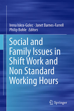 Barnes-Farrell, Janet - Social and Family Issues in Shift Work and Non Standard Working Hours, e-kirja