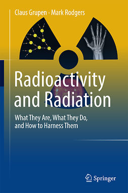 Grupen, Claus - Radioactivity and Radiation, ebook