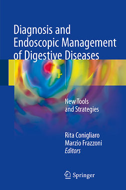 Conigliaro, Rita - Diagnosis and Endoscopic Management of Digestive Diseases, ebook