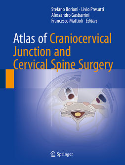 Boriani, Stefano - Atlas of Craniocervical Junction and Cervical Spine Surgery, e-kirja