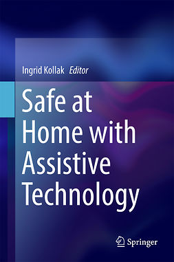 Kollak, Ingrid - Safe at Home with Assistive Technology, e-kirja