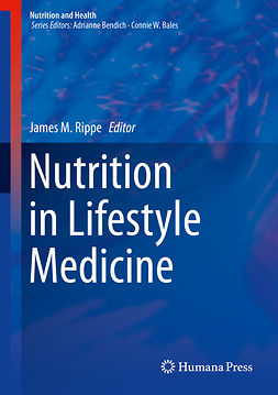 Rippe, James M. - Nutrition in Lifestyle Medicine, ebook