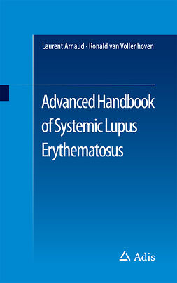 Arnaud, Laurent - Advanced Handbook of Systemic Lupus Erythematosus, ebook