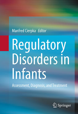 Cierpka, Manfred - Regulatory Disorders in Infants, e-bok