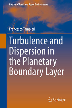 Tampieri, Francesco - Turbulence and Dispersion in the Planetary Boundary Layer, ebook