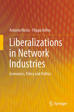 Belloc, Filippo - Liberalizations in Network Industries, ebook