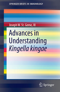 III, Joseph W.  St. Geme, - Advances in Understanding Kingella kingae, e-kirja