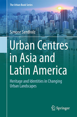 Sandholz, Simone - Urban Centres in Asia and Latin America, e-kirja