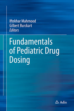 Burckart, Gilbert - Fundamentals of Pediatric Drug Dosing, ebook