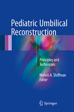 Shiffman, Melvin A. - Pediatric Umbilical Reconstruction, ebook