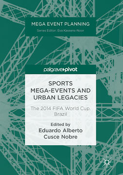 Nobre, Eduardo Alberto Cusce - Sports Mega-Events and Urban Legacies, ebook