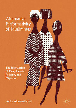 Nayel, Amina Alrasheed - Alternative Performativity of Muslimness, ebook