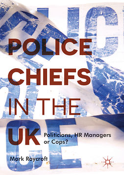 Roycroft, Mark - Police Chiefs in the UK, e-kirja