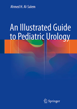 Al-Salem, Ahmed H. - An Illustrated Guide to Pediatric Urology, ebook