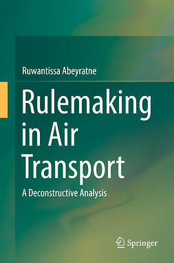 Abeyratne, Ruwantissa - Rulemaking in Air Transport, e-bok
