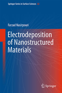 Nasirpouri, Farzad - Electrodeposition of Nanostructured Materials, ebook