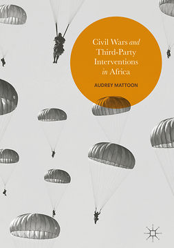 Mattoon, Audrey - Civil Wars and Third-Party Interventions in Africa, ebook