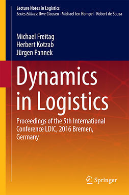 Freitag, Michael - Dynamics in Logistics, ebook