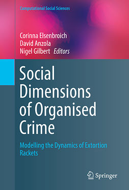 Anzola, David - Social  Dimensions of Organised Crime, e-kirja