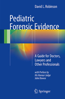 Robinson, David L. - Pediatric Forensic Evidence, e-kirja