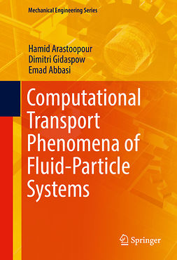 Abbasi, Emad - Computational Transport Phenomena of Fluid-Particle Systems, ebook