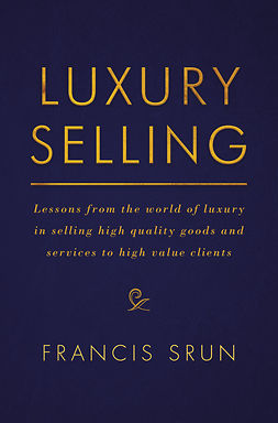 Srun, Francis - Luxury Selling, ebook