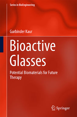 Kaur, Gurbinder - Bioactive Glasses, ebook