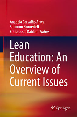 Alves, Anabela Carvalho - Lean Education: An Overview of Current Issues, ebook